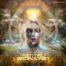 Mental Broadcast - The Bedrock Of Reality