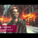 LXE & EDISON - Пьяный, пьяный, пьяный