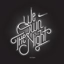 Osc Project - We Own The Night