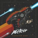 Meteor - Forever War