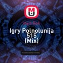 Vlad-Reh - Igry Polnolunija 515 (Mix)