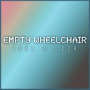 Eternal Wonder & Empty Wheelchair - All Over It