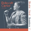 Deborah Carter & Zandscape - Springs Not Wating For Spring