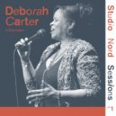 Deborah Carter & Zandscape - Weigh Your Words