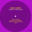 Cream Credo - Attention Earth People
