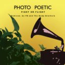 Photo-Poetic & DJ FM - Fight or Flight