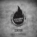 S3KTOR & Kilany M - Galactic Defender
