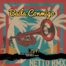 Netto - Baila Comigo (Boot) (Radio Edit)