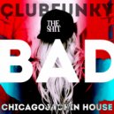 BAD GIRL - Club/Funky/Jackin House Party #4. (Mix\'2020 Vol.57)