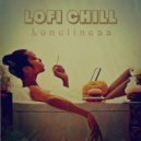 LoFi Chill - Will You Be My Love