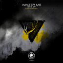 Walter ME - One