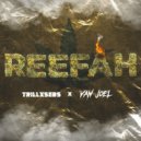 Van Joel & TrillxSebs - REEFAH
