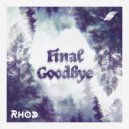 RHOD - Final Goodbye
