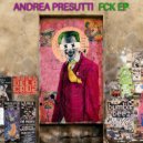 Andrea Presutti - Fck