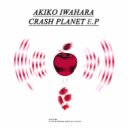 Akiko Iwahara - Crash Planet