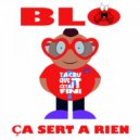 BLO - Ça sert à rien (Instrumental)