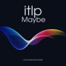 ITLP - Maybe