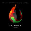 Mr.Sunny & Stacy Nich & Charm Summers - Daiquiri (Sy0ma Remix)