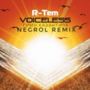 R-Tem - Voiceless (Negrol Remix)