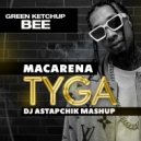 Tyga vs. Cheaterz vs. Green Ketchup - Bee Macarena