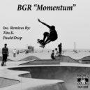 BGR (Beat Groove Rhythm) - Momentum (Tito K. Remix)