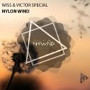 W!SS & Victor Special - Nylon Wind