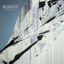 Injekted - On My Way to Nowhere