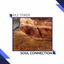 Kile Tinker - Soul Connection