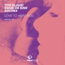 Tite Clausi & Swim Or Sink & Aulora - Love To Hear You