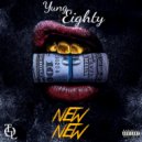 Yung Eighty - New New