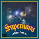 Macro Santos & Big Frodo - Supernova