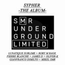 Lunatique Sublime - Sypher (Pierre Blanche Remix)