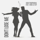 Igor Pumphonia & DEKU & ITLP - Don\'t Lose Me (Original Mix)
