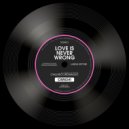 Lukas Keyne - Love Is Never Wrong