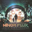 Minor Flux - Ultimate Theory (Original Mix)