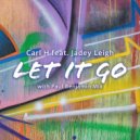 Carl H feat. Jadey Leigh - Let It Go