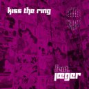 JOWST & JÆGER - Kiss the Ring (feat. JÆGER) ()