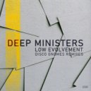 Deep Ministers  - Low Evolvement