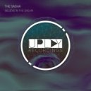 The Sasha - Believe in the dream