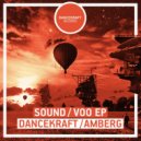 Dancekraft / Amberg & Samtiv - Just Voo