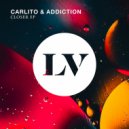 Carlito & Addiction - What You Said