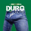 Las Bibas From Vizcaya & Zuccare - DURO (Zuccare Maso Remix)