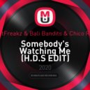 BeatFreakz & Bali Bandits & Chico Rose - Somebody's Watching Me