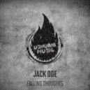 Jack Doe - Falling Thoughts