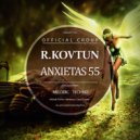 R.Kovtun - Anxietas 55 ()