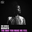 Nu Souls feat. Morayo - The Way You Make Me Feel