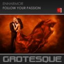 Enharmor - Follow Your Passion