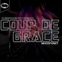 whosthefvnky - Coup De Grace