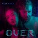 Platon & Joolay - Over (Alexander Pierce Remix)