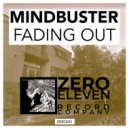 Mindbuster - Fading Out